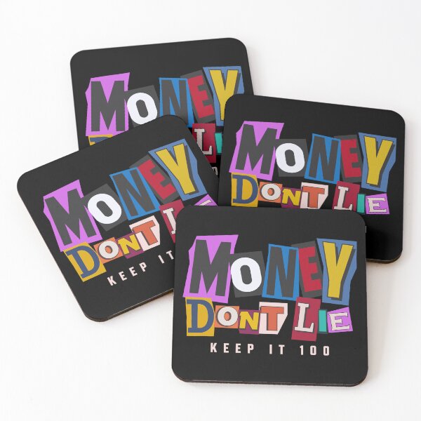 Item preview, Money Don't Lie Keep It 100 designed and sold by Zerhof.