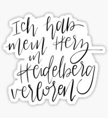 Ich hab mein Herz in Heidelberg verloren Sticker