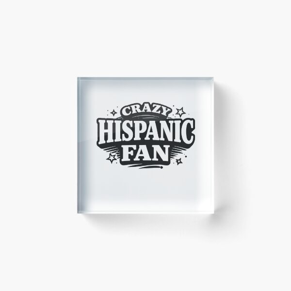 Item preview, Crazy Hispanic Fan – Funny Latino Pride Typography Design designed and sold by Designs That Speak ✨.