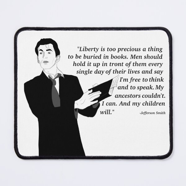 Item preview, Mr. Smith Liberty Quote designed and sold by QuillAndBrush.