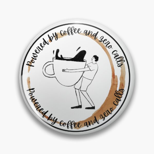 Item preview, Powered By Coffee & Zero Calls | Sarcastic Aesthetic Quote designed and sold by Personal Echo.