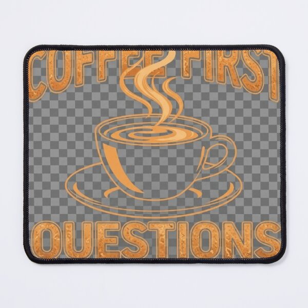 Item preview, Coffee First Questions Later designed and sold by Sloganworksmerch.com.