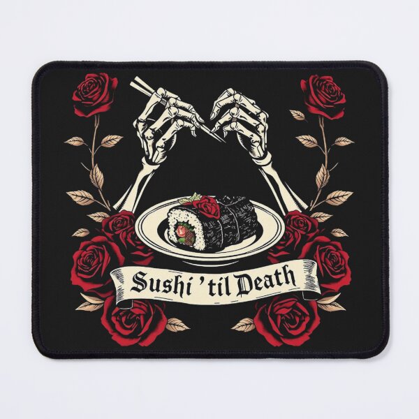 Item preview, Sushi 'til Death – Funny Dark Humor Japanese Food Lover Design designed and sold by Sparkofart07.