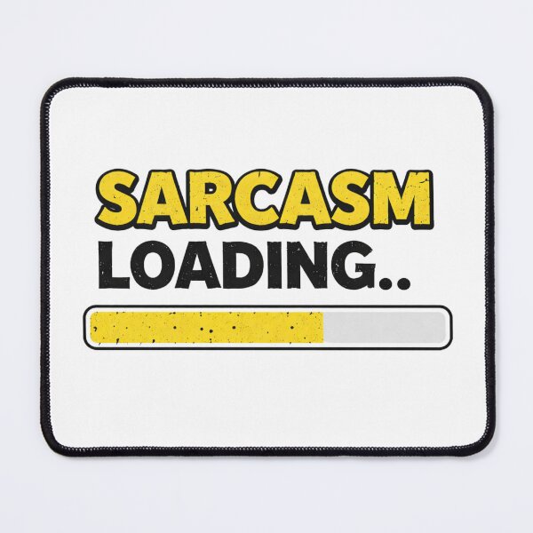 Item preview, Sarcasm Loading - Funny Minimal Quote Design designed and sold by TTStudio.