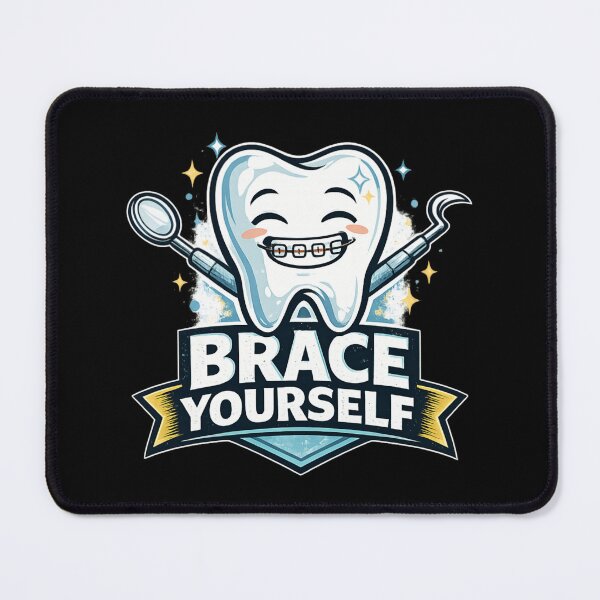 Item preview, Brace Yourself - Funny Dentist Pun designed and sold by SidTastic .