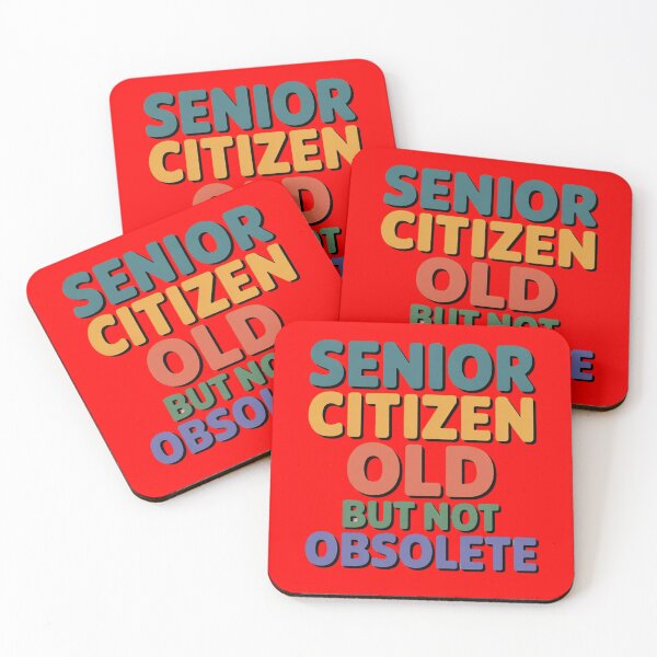 Item preview, Sarcastic Senior Citizen Humor Sarcastic Senior Citizen Old But Not Obsolete Design designed and sold by fantasticdesign.