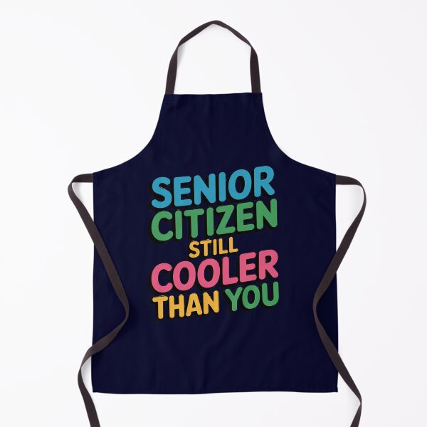 Item preview, Sarcastic Senior Citizen Humor Still Cooler Than You Art Design designed and sold by fantasticdesign.