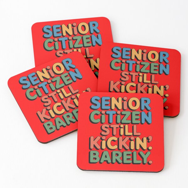 Item preview, Sarcastic Senior Citizen Humor Still Kickin'. Barely. Art Design designed and sold by fantasticdesign.