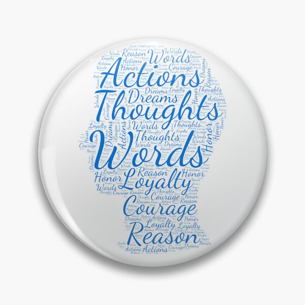 Item preview, Thoughts_Words_Actions_Loyalty_Courage_Reason_Dreams_Honor - Motivational and reflective T- Shirts and gifts designed and sold by SEASTAR2711.
