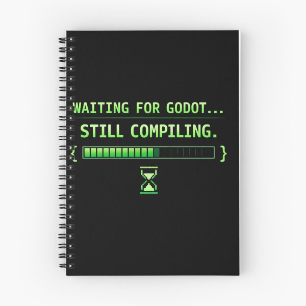Item preview, Waiting For Godot Still Compiling Shirt – Funny Programmer Tee – Godot Engine Developer Humor designed and sold by Obinne.