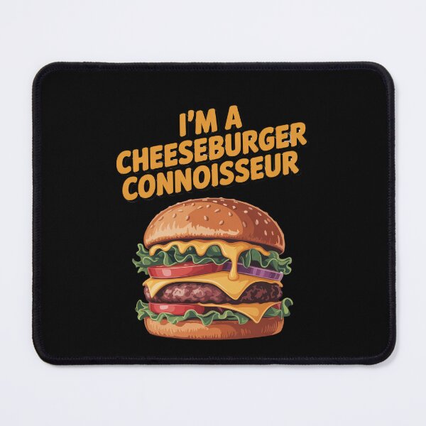 Item preview, I'm A Cheeseburger Connoisseur. Fast Food Lover Art Design designed and sold by fantasticdesign.
