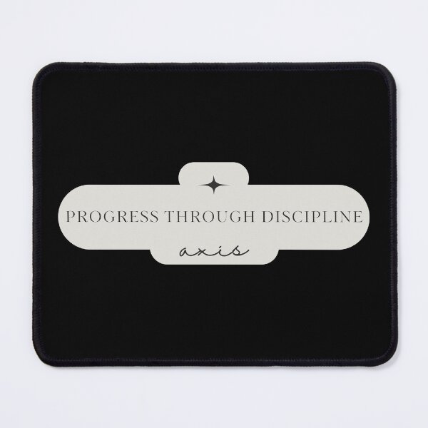 Item preview, Progress Through Discipline – Minimalist Motivational Mindset Design designed and sold by AXIS-EQUILIBRIO.