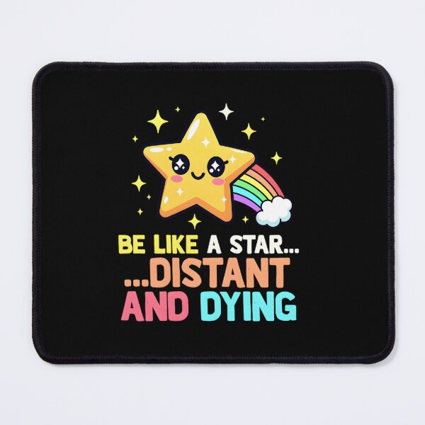 Item preview, Be Like A Star Distant And Dying designed and sold by TshirtsOnline-.