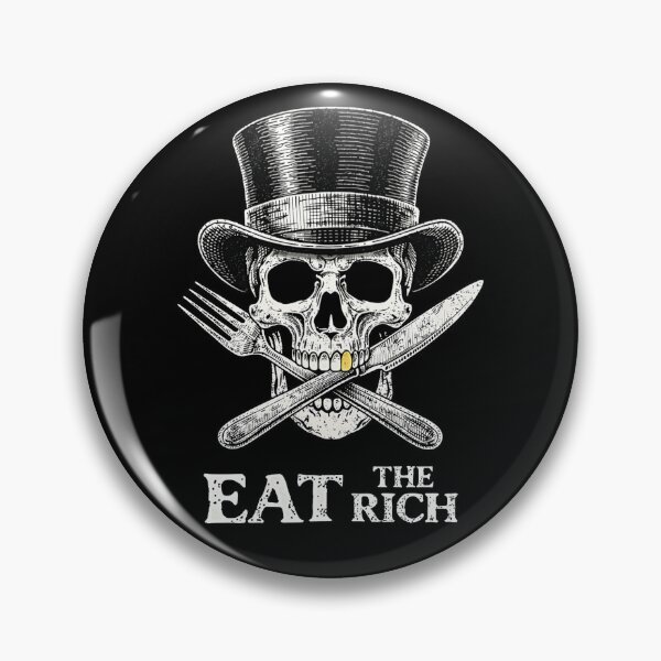 Item preview, Eat The Rich designed and sold by Andy Galaxy.