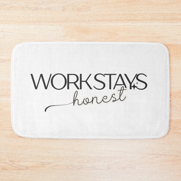 Item preview, Work Stays Honest – Minimalist Discipline and Work Ethic Design designed and sold by AXIS-EQUILIBRIO.