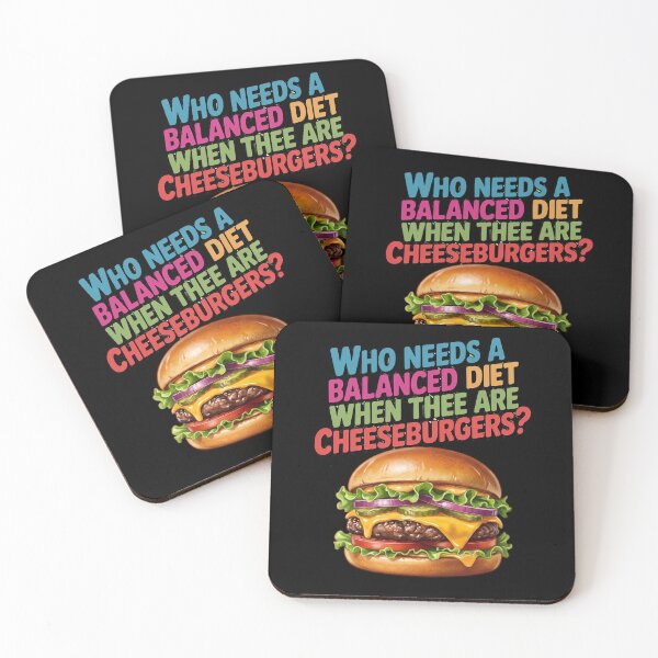 Item preview, Who Needs A Balanced Diet When There Are Cheeseburgers? Art Design designed and sold by fantasticdesign.