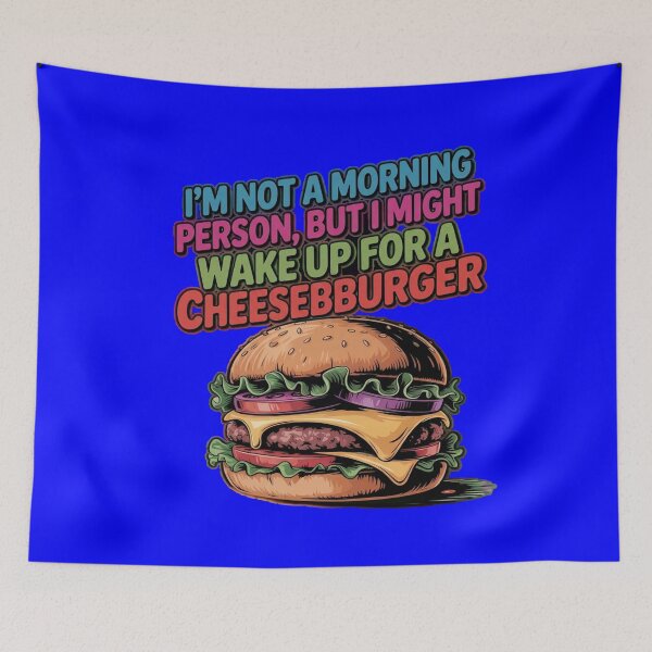 Item preview, I'm Not A Morning Person, I Might Wake Up For A Cheeseburger Art Design designed and sold by fantasticdesign.