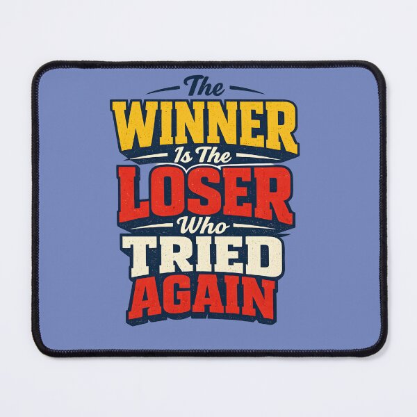 Item preview, The Winner Is The Loser Who Tried Again  Shirt Motivational Quote Tee Inspirational  Gift Never Give Up Shirt Positive Mindset  Tee Gift for Him Her designed and sold by CottonFirst.