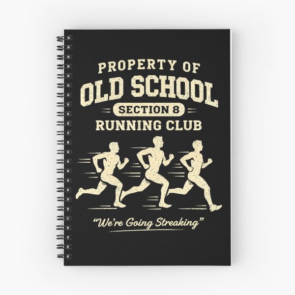 Item preview, Old School Running Club Shirt, We’re Going Streaking, Funny Retro Running Tee, Property of Old School Section 8 Parody designed and sold by GhostDawgs.