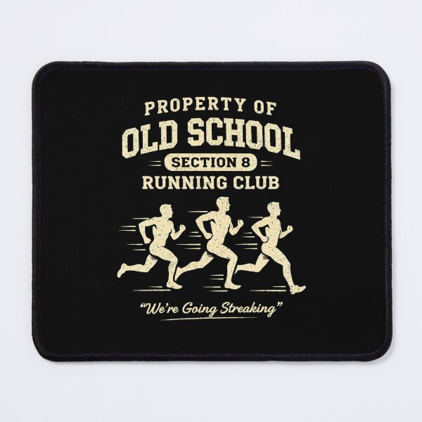 Item preview, Old School Running Club Shirt, We’re Going Streaking, Funny Retro Running Tee, Property of Old School Section 8 Parody designed and sold by GhostDawgs.