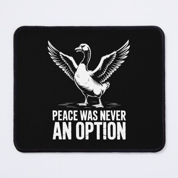 Item preview, Peace Was Never An Option Goose designed and sold by theartfulaspie.