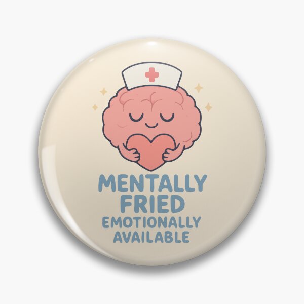 Item preview, Mentally Fired Emotionally Available Funny Burnout Nurse Gift Design designed and sold by Dantin.