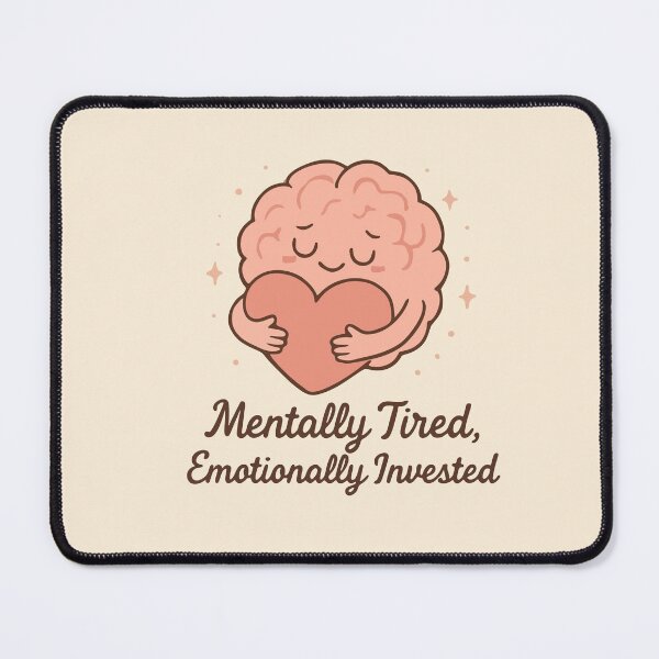 Item preview, Mentally Tired Emotionally Invested Nurse Empathy Quote Gift Design designed and sold by Dantin.