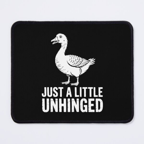 Item preview, Just A Little Unhinged Goose designed and sold by theartfulaspie.