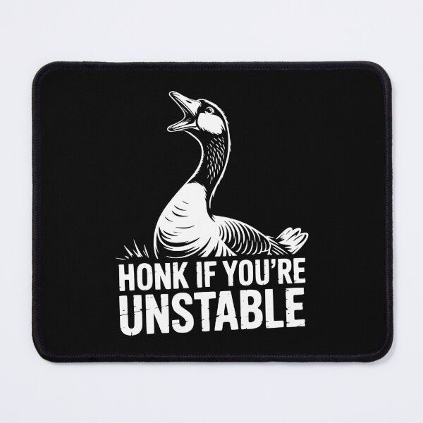 Item preview, Honk If Youre Unstable designed and sold by theartfulaspie.