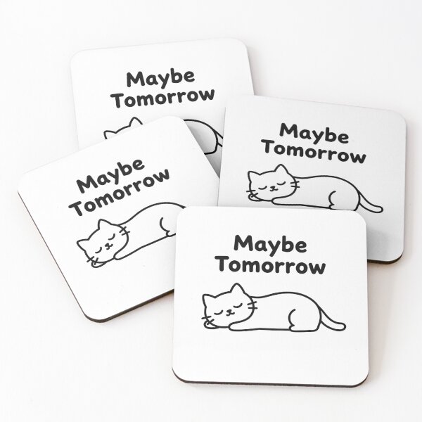 Item preview, Maybe Tomorrow Funny Lazy Cat Design designed and sold by VibeFactoryOfc.