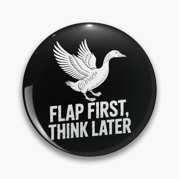 Item preview, Flap First Think Later designed and sold by theartfulaspie.