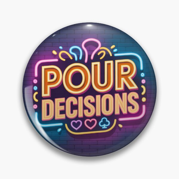 Item preview, Pour Decisions Neon Sign Logo — Dive Bar Art designed and sold by A Sinister Sly.
