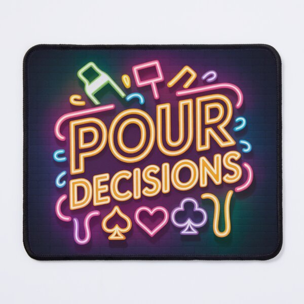 Item preview, Pour Decisions Neon Glow Logo — Official Art designed and sold by A Sinister Sly.