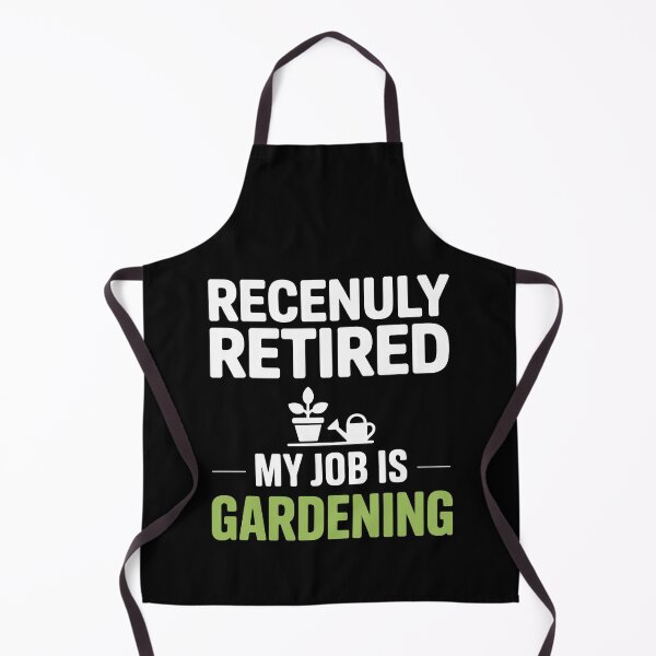 Item preview, Recently Retired My Job is Gardening designed and sold by jkrphoto.