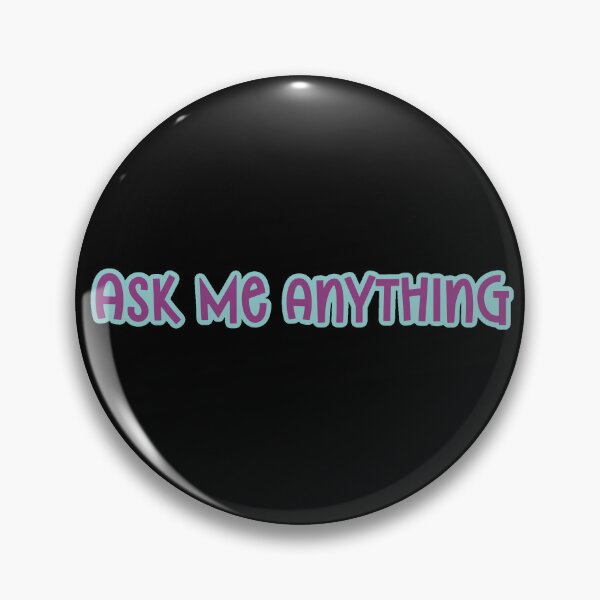 Item preview, Ask me anything designed and sold by Miscelenious.