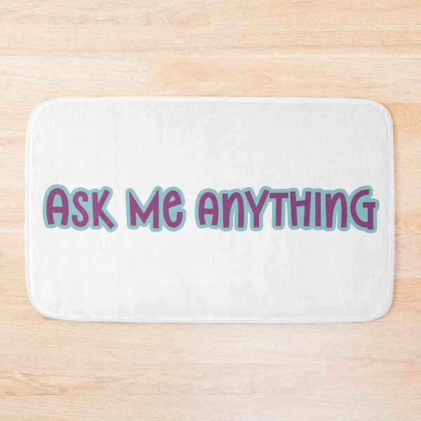 Item preview, Ask me anything designed and sold by Miscelenious.
