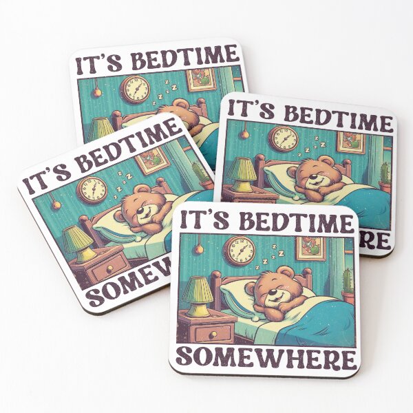 Item preview, It’s Bedtime Somewhere designed and sold by Miscelenious.