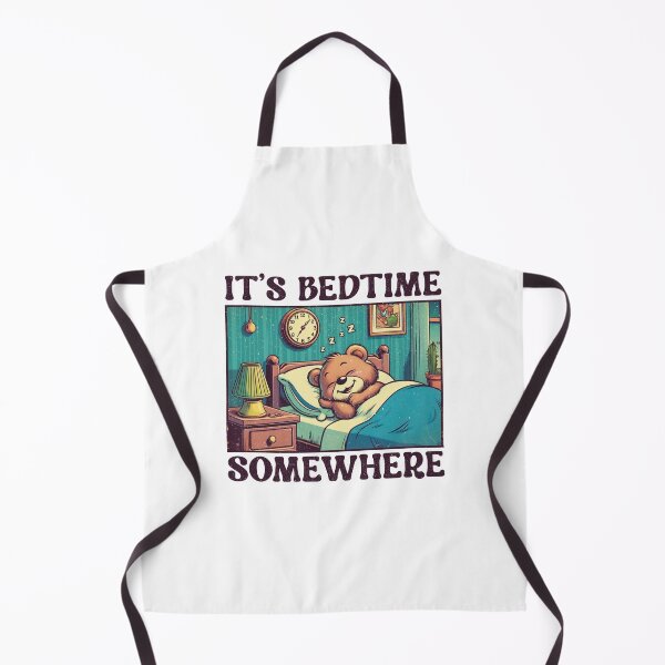 Item preview, It’s Bedtime Somewhere designed and sold by Miscelenious.