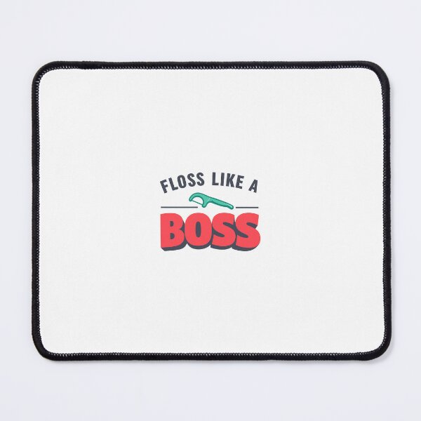 Item preview, Floss like a boss designed and sold by ToothAndGrin.