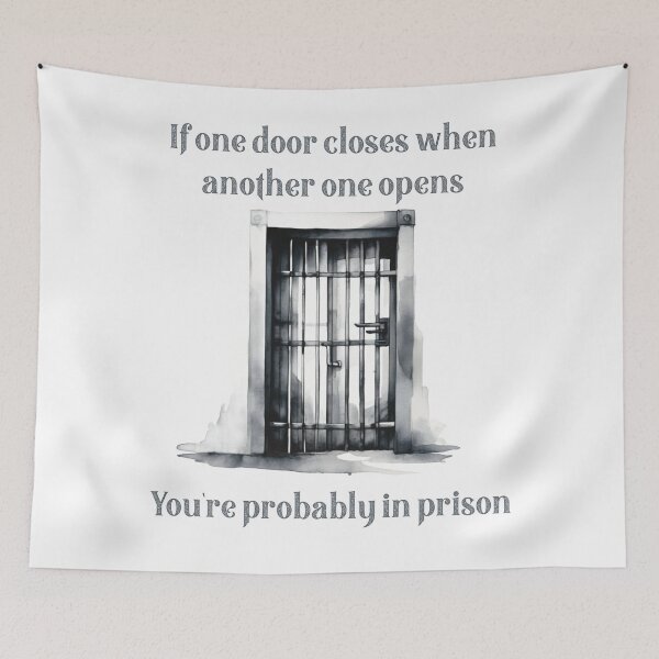 Item preview, You’re probably in prison designed and sold by Miscelenious.