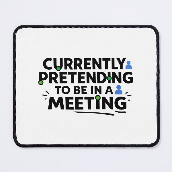 Item preview, Currently Pretending To Be In A Meeting Funny Remote Work Design designed and sold by ZYNORAworld.