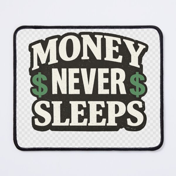 Item preview, Money Never Sleeps – Hustle Mindset Motivation Streetwear T-Shirt designed and sold by LatestDesign95.