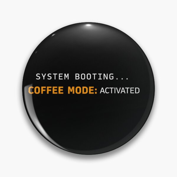 Item preview, Coffee Mode Activated – System Booting Funny Coffee Lover Design designed and sold by MoosElkPL.