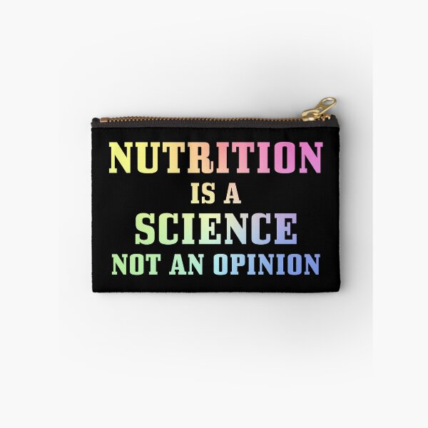 Item preview, Nutrition Is a Science Not an Opinion Funny Nutritionist Saying designed and sold by ScienceCorner.