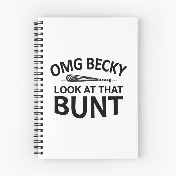 Item preview, OMG Becky Look at That Bunt,Funny Baseball designed and sold by CloudyPress.