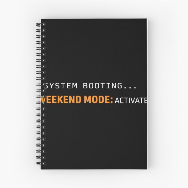 Item preview, Weekend Mode Activated – System Booting Funny Relax Chill Design designed and sold by MoosElkPL.
