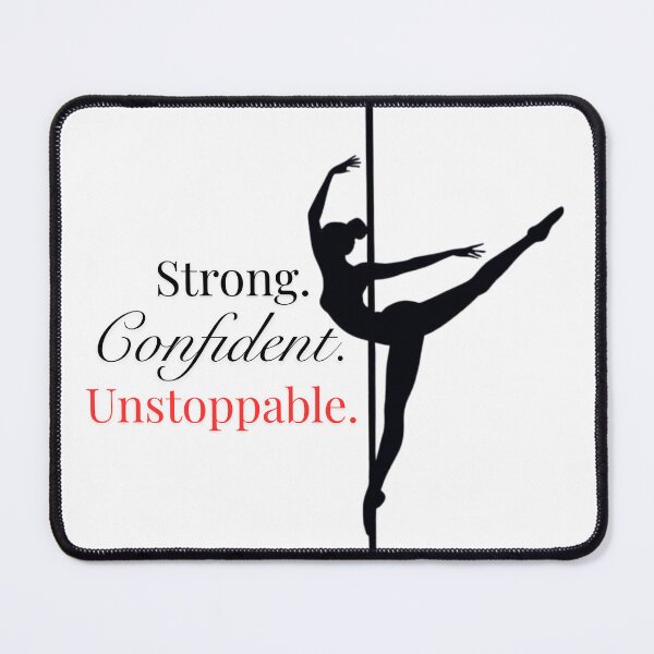 Item preview, Strong. Confident. Unstoppable. - Pole Dance Design  designed and sold by Stellar Motion by Kornelia.