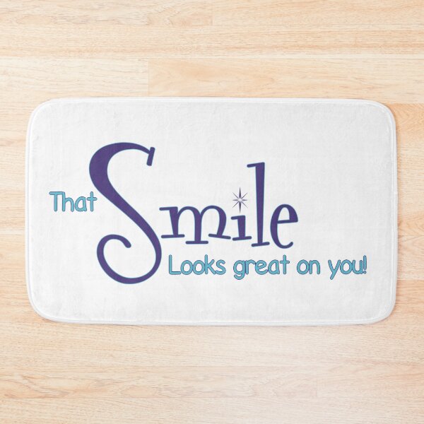 Item preview, That smile looks great on you! designed and sold by Miscelenious.