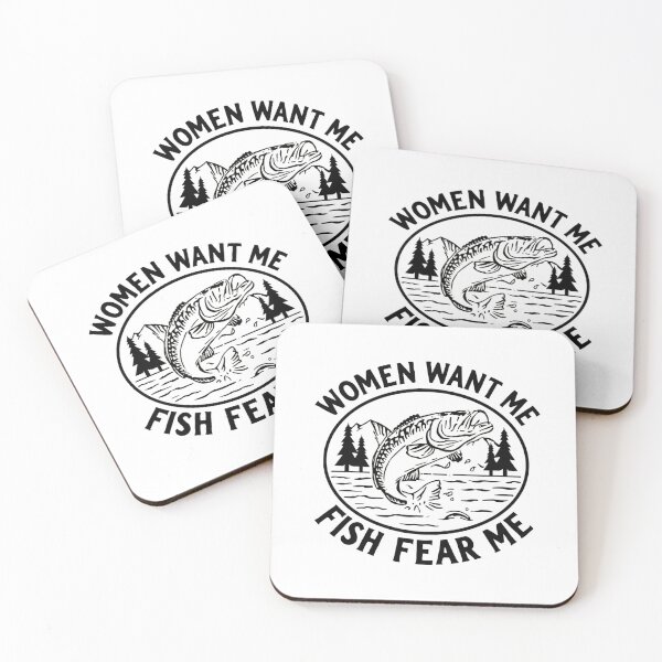Item preview, Fish Want Me Women Fear Me Legendary Fisherman Joke designed and sold by SkeletonsDanger.