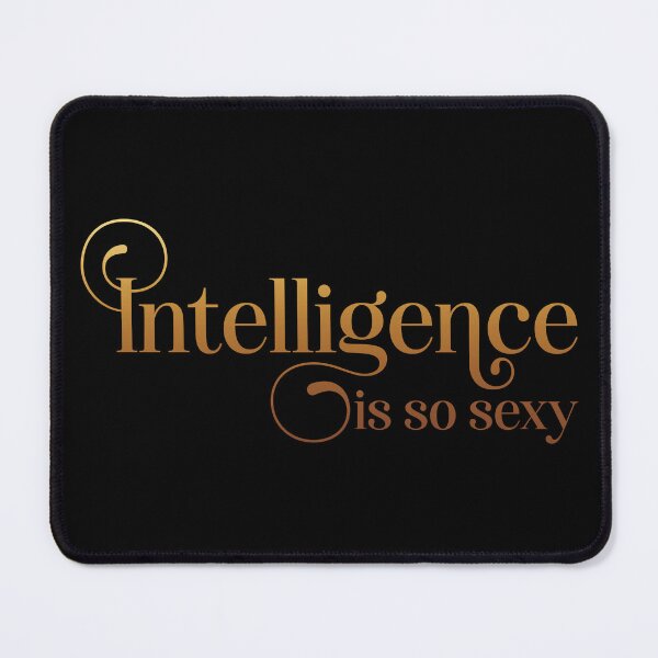 Item preview, Intelligence is so sexy designed and sold by Miscelenious.
